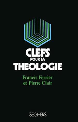 Seller image for Clefs pour la thologie for sale by JLG_livres anciens et modernes