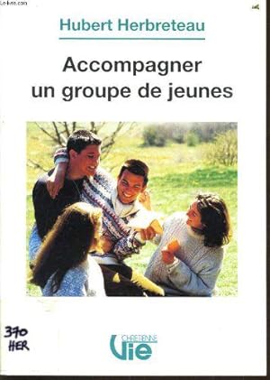 Bild des Verkufers fr Accompagner Un Groupe De Jeune zum Verkauf von JLG_livres anciens et modernes