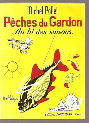 Pêches du gardon au fil des saisons