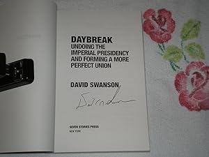 Seller image for Daybreak: Undoing The Imperial Presidency And Forming A More Perfect Union: Signed for sale by SkylarkerBooks