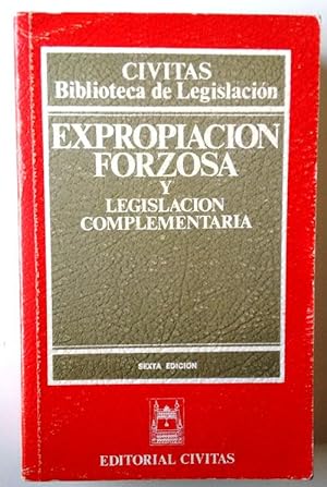 Image du vendeur pour Expropiacin forzosa y legislacin complementaria mis en vente par Librera Salvalibros Express