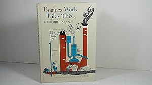Seller image for Engines Work Like This for sale by Gene The Book Peddler