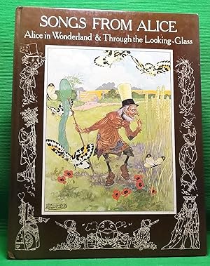 Immagine del venditore per Songs from Alice Alice in Wonderland & Through the Looking-Glass venduto da Wormhole Books