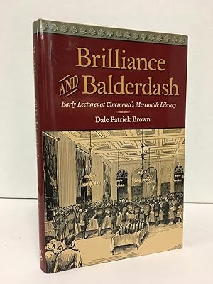 Brilliance And Balderdash: Early Lectures At Cincinnati's Mercantile Library