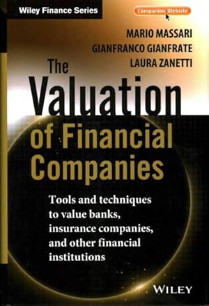 Immagine del venditore per Valuation of Financial Companies : Tools and Techniques to Value Banks, Insurance Companies, and Other Financial Institutions venduto da GreatBookPrices