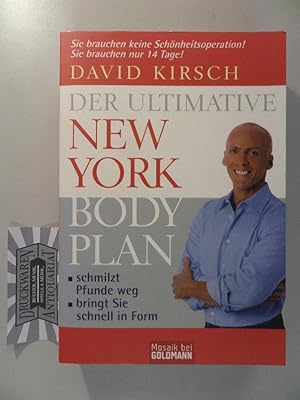 Bild des Verkufers fr Der Ultimative New York Body Plan : Schmilzt Pfunde weg - Bringt Sie schnell in Form. zum Verkauf von Druckwaren Antiquariat