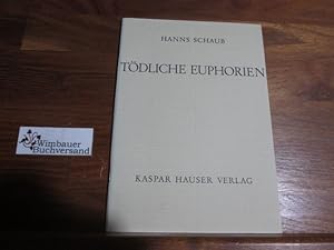 Seller image for Tdliche Euphorien. for sale by Antiquariat im Kaiserviertel | Wimbauer Buchversand