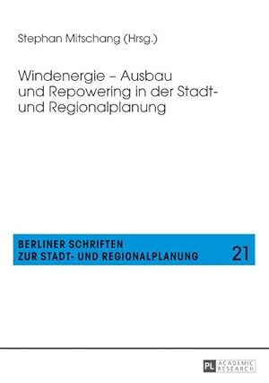 Bild des Verkufers fr Windenergie - Ausbau und Repowering in der Stadt- und Regionalplanung zum Verkauf von AHA-BUCH GmbH