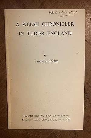 A Welsh Chronicler In Tudor England Signed with Author's Compliments PLUS Accompanying ORIGINAL T...