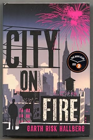 Imagen del vendedor de City on Fire (UK Signed & Numbered Copy) a la venta por Just Fiction Books