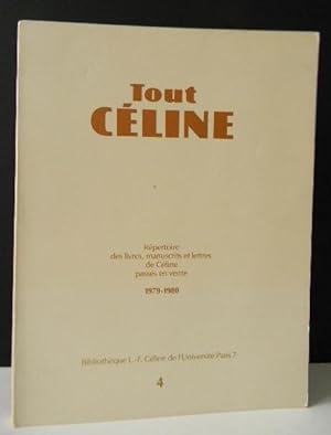 TOUT CELINE n°4. Répertoire des livres, manuscrits et lettres de L.-F. Céline passées en vente au...