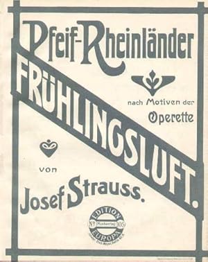 Seller image for Pfeif-Rheinlnder nach Motiven der Operette  Frhlingsluft" von Josef Strauss. for sale by Antiquariat Heinz Tessin