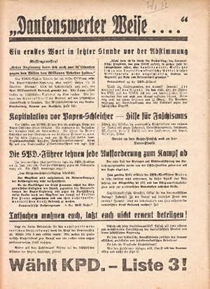 Bild des Verkufers fr Dankenswerter Weise ." Ein ernstes Wort in letzter Stunde vor der Abstimmung. Nazi-Heilrufe auf Papen. Wahlflugblatt der KPD. Rckseite oben datiert 31.7.32 zum Verkauf von Antiquariat Heinz Tessin