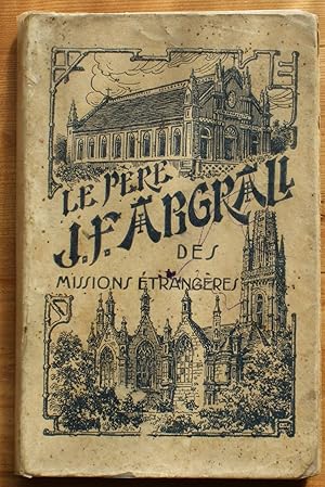 Imagen del vendedor de Le pre Jean-Franois Abgrall des missions trangres a la venta por Aberbroc