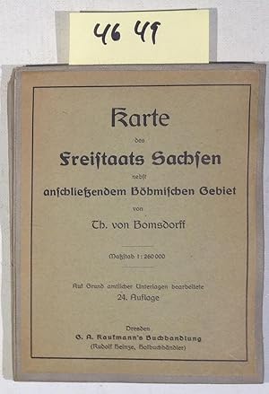 Seller image for Karte Des Freistaats Sachsen Nebst Anschlieendem Bhmischen Gebiet , Mastab 1 : 260 000 for sale by Antiquariat Trger