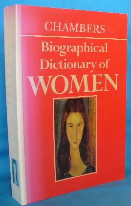 Chambers Biographical Dictionary of Women