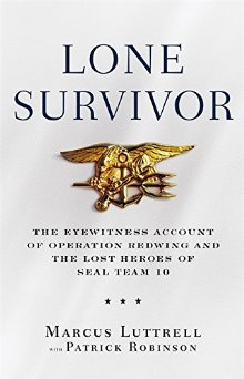 Seller image for Lone Survivor: The Eyewitness Account of Operation Redwing and the Lost Heroes of SEAL Team 10 for sale by ChristianBookbag / Beans Books, Inc.