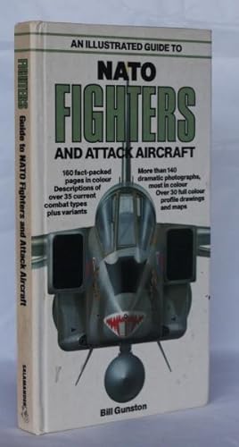 Imagen del vendedor de An Illustrated Guide to NATO Fighters and Attack Aircraft a la venta por H4o Books