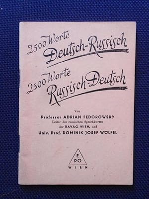 Imagen del vendedor de 2500 Worte Deutsch-Russisch / 2500 Worte Russisch-Deutsch. a la venta por Antiquariat Klabund Wien