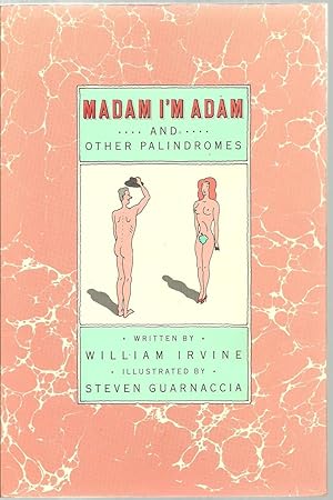 Bild des Verkufers fr Madam I'm Adam.And Other Palindromes zum Verkauf von Sabra Books