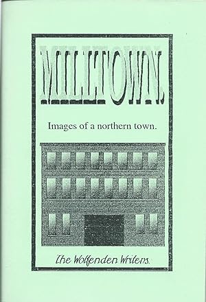 Milltown Images of a Northern Town