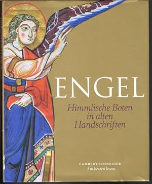 Engel. Himmlische Boten in alten Handschriften.