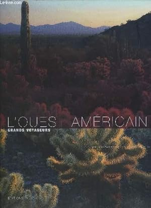 Image du vendeur pour L'OUEST AMERICAIN - GRANDS VOYAGEURS mis en vente par Le-Livre