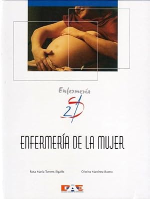 Image du vendeur pour ENFERMERIA DE LA MUJER. (Enfermera S 21) [Enfermera S21, la enfermera viva] mis en vente par Librera DANTE