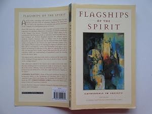 Seller image for Flagships of the spirit: cathedrals in society for sale by Aucott & Thomas