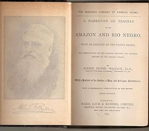 A NARRATIVE OF TRAVELS ON THE AMAZON AND RIO NEGRO, WITH AN ACCOUNT OF THE NATIVE TRIBES, AND OBS...