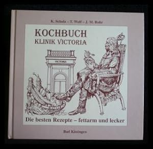 Bild des Verkufers fr Kochbuch Klinik Viktoria Die besten Rezepte - fettarm und lecker zum Verkauf von ANTIQUARIAT Franke BRUDDENBOOKS