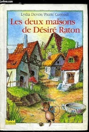 Bild des Verkufers fr LES DEUX MAISONS DE DESIRE RATON zum Verkauf von Le-Livre