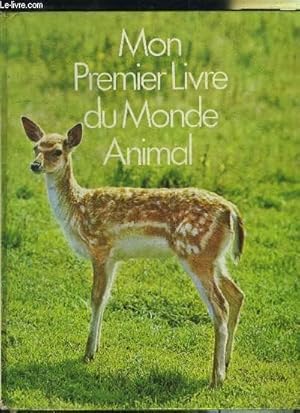 Image du vendeur pour MON PREMIER LIVRE DU MONDE ANIMAL mis en vente par Le-Livre