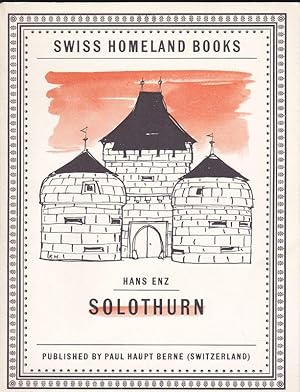 Image du vendeur pour Solothurn (Swiss Homeland Books) mis en vente par Versandantiquariat Karin Dykes