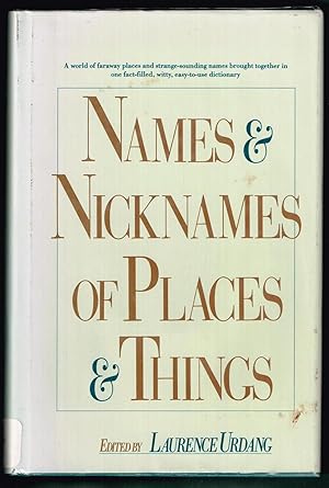 Seller image for Names & Nicknames of Places & Things for sale by Ray Dertz
