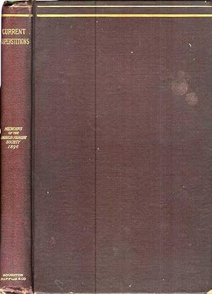 Bild des Verkufers fr CURRENT SUPERSTITIONS: Collected from the Oral Tradition of English Speaking Folk. zum Verkauf von Chanticleer Books, ABAA