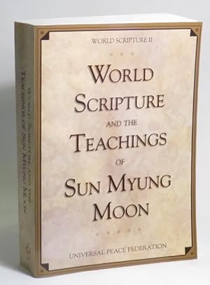 Bild des Verkufers fr World Scripture and the Teachings of Sun Myung Moon zum Verkauf von Renaissance Books, ANZAAB / ILAB