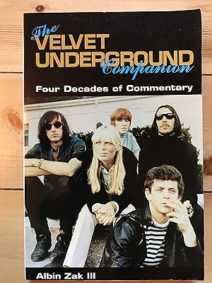 The Velvet Underground Companion: Four Decades of Commentary (The Companion series)