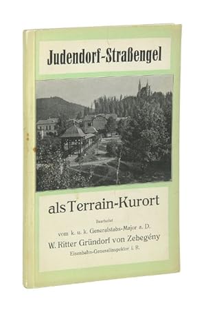 Bild des Verkufers fr Monographie des Kurortes Strassengel (Station Judendorf bei Graz). 3. Auflage. zum Verkauf von Versandantiquariat Wolfgang Friebes