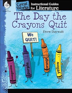 Immagine del venditore per Day the Crayons Quit : An Instructional Guide for Literature venduto da GreatBookPrices
