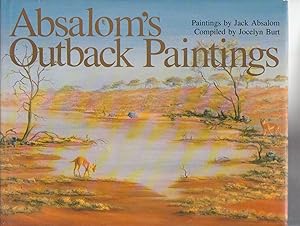 Immagine del venditore per ABSALOM'S OUTBACK PAINTINGS venduto da BOOK NOW