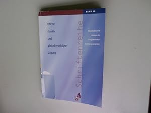 Bild des Verkufers fr Offene Kanle und gleichberechtigter Zugang. Abschlubericht des von der LPR gefrderten Forschungsprojektes. LPR Schriftenreihe, Bd. 16. zum Verkauf von Antiquariat Bookfarm