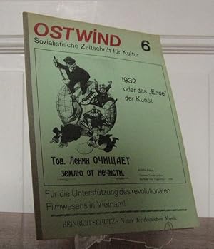 Ostwind - Sozialistische Zeitschrift für Kultur Nr. 6.