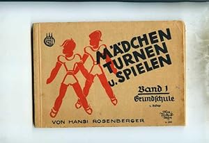 Image du vendeur pour Mdchen turnen und spielen. Band I Grundschule. 3.durchgesehene Auflage mis en vente par Klaus Kreitling