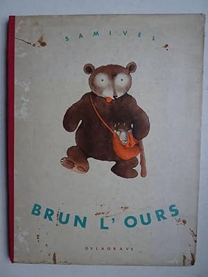 Imagen del vendedor de Brun l'Ours. a la venta por Antiquariaat De Boekenbeurs