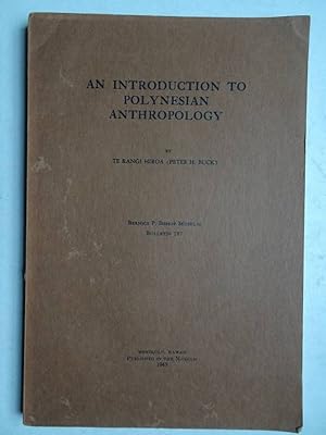 Imagen del vendedor de An introduction to Polynesian anthropology. Bulletin 187. a la venta por Antiquariaat De Boekenbeurs