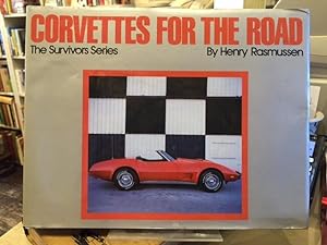 Imagen del vendedor de Corvettes for the Road - The Survivors Series a la venta por Harris & Harris Books