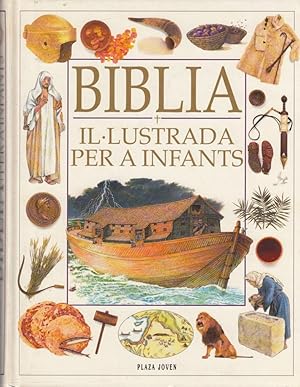 Seller image for BIBLIA IL.LUSTRADA PER A INFANTS for sale by Libreria Rosela