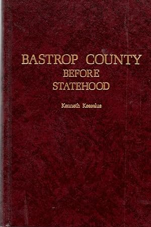 Bastrop County Before Statehood