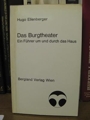 Bild des Verkufers fr Das Burgtheater: Ein Fuhrer Um Und Durch Das Haus zum Verkauf von PsychoBabel & Skoob Books